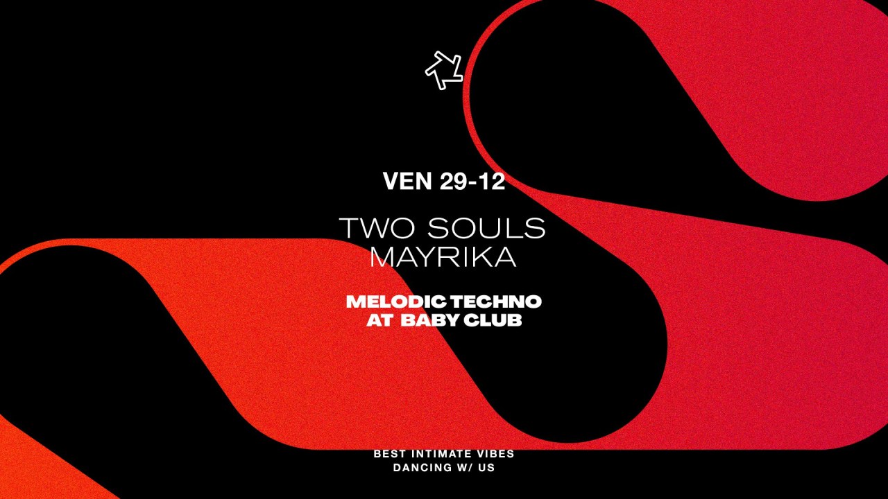 MELODIC TECHNO : Two Soul + Mayrika