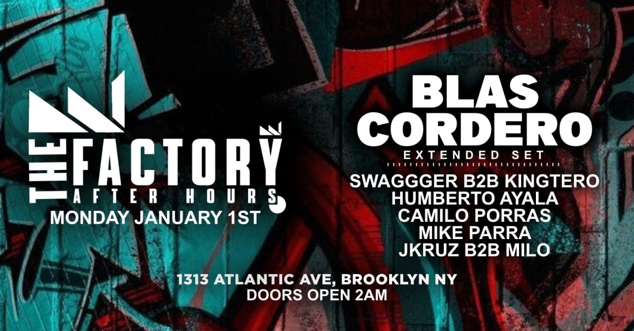 THE OFFICIAL BKLYN AFTER HOURS BLAS CORDERO AND FRIENDS