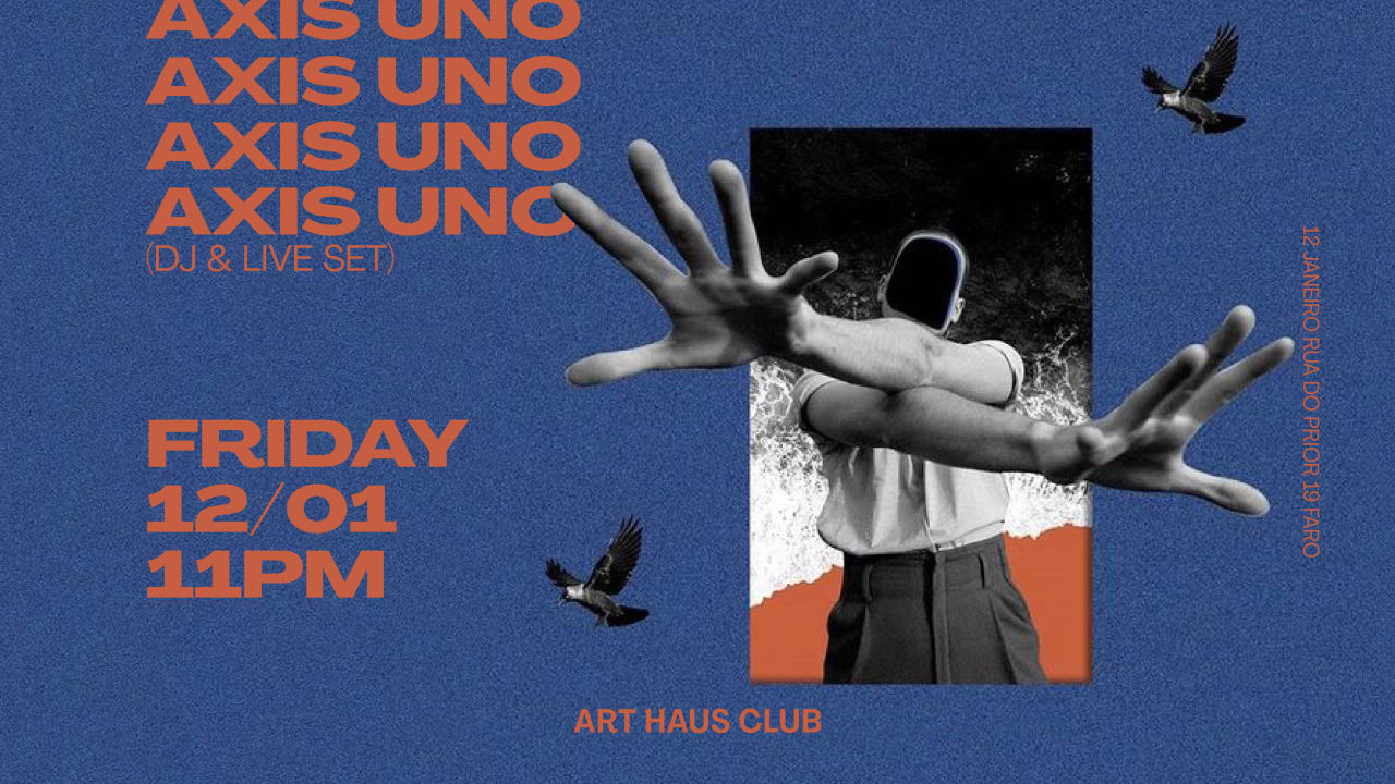 Axis Uno - Art Haus Club