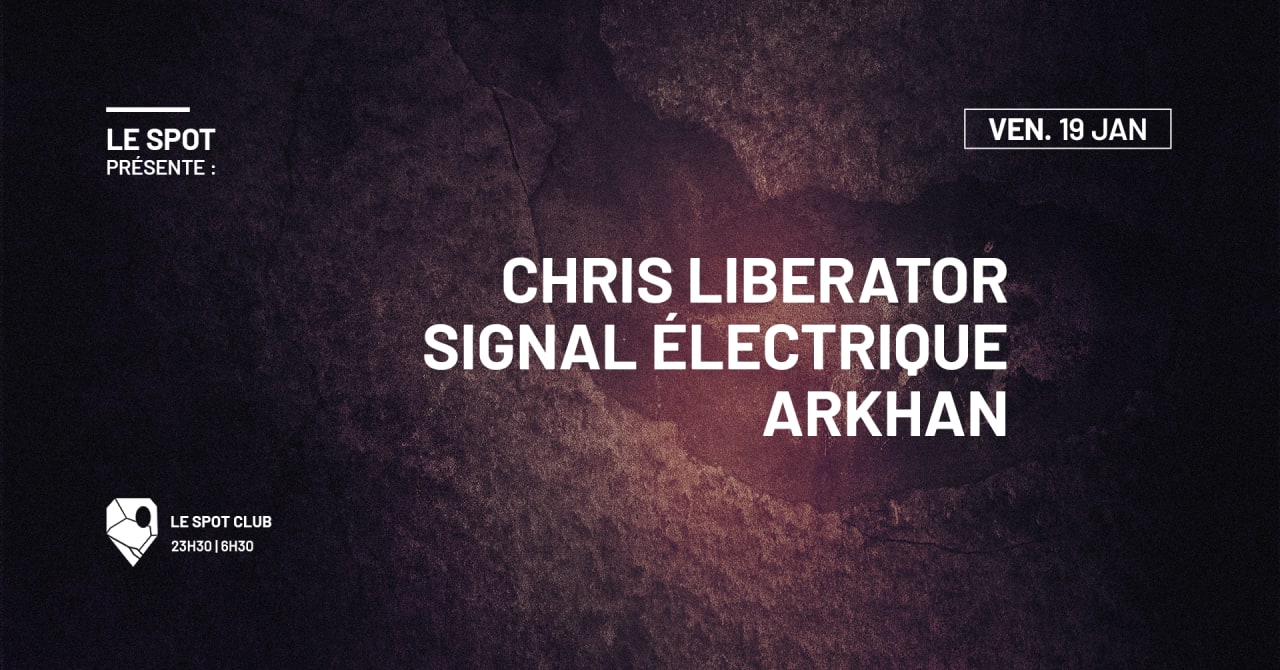 ACID Party :Chris Liberator/ Signal ELECTRIQUE / ARKHAN