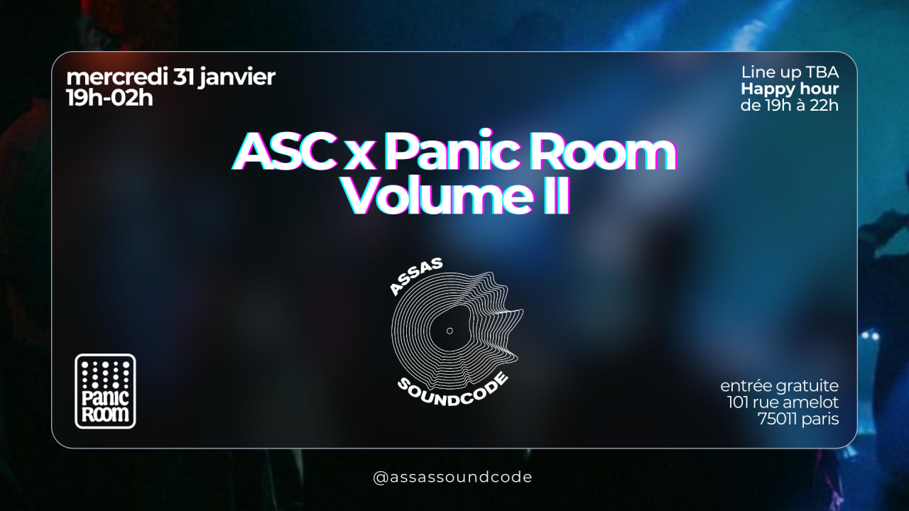 ASC x Panic Room : Volume II