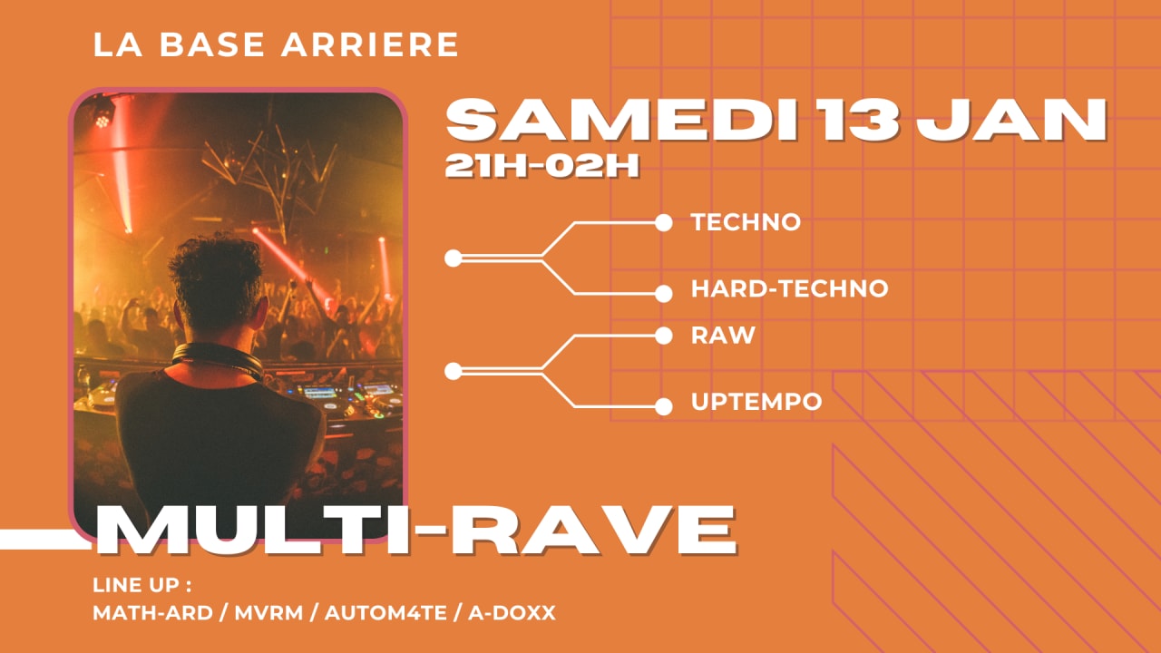 Multi-Rave @ La base arrière