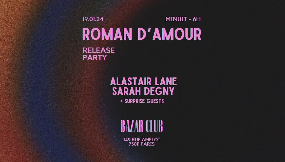 ALASTAIR LANE x SARAH DEGNY - ROMAN D'AMOUR x BAZAR