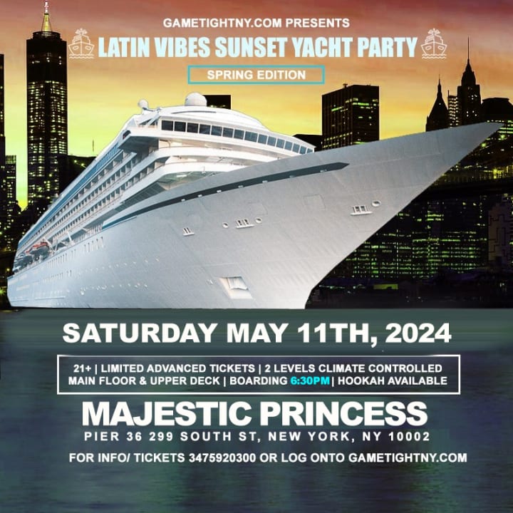 Latin Vibes Sat NYC Sunset Majestic Princess Yacht  Cruise