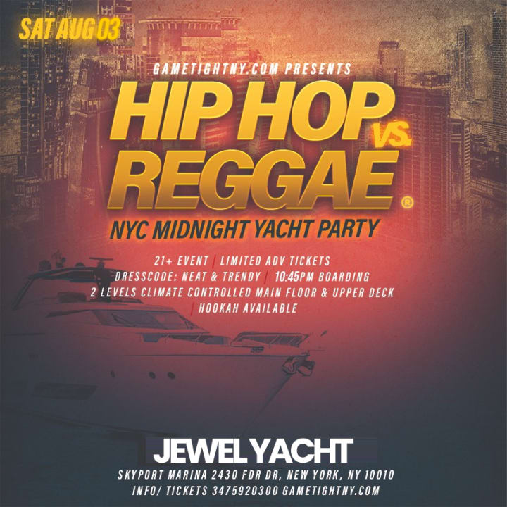 NYC HipHopvsReggae Sat Night Cruise Jewel Skyport Marina