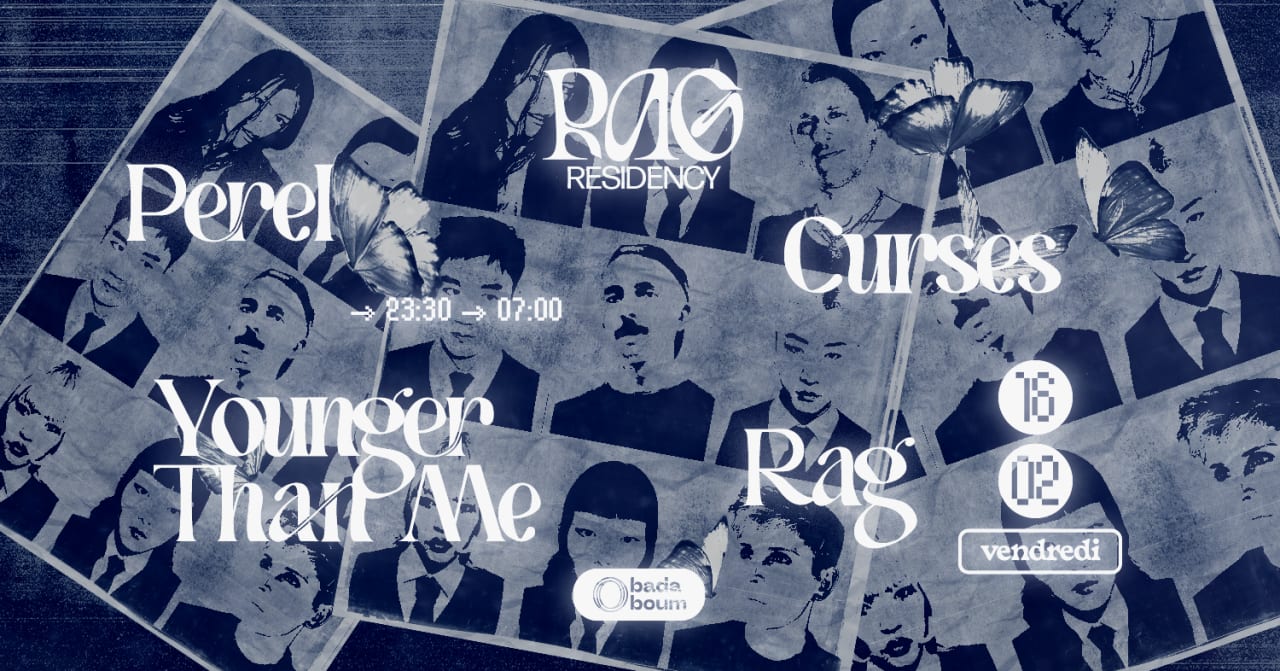 Club — Rag residency w/ Perel (+) Curses (+) Younger Than Me