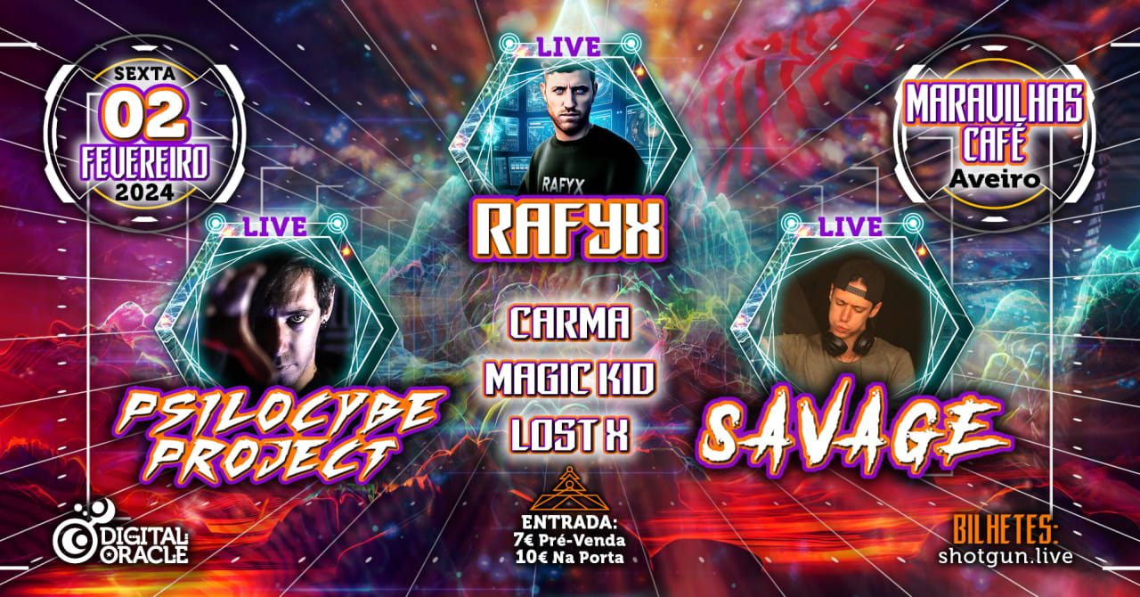 RAFYX & PSILOCYBE PROJECT @ Maravilhas Café