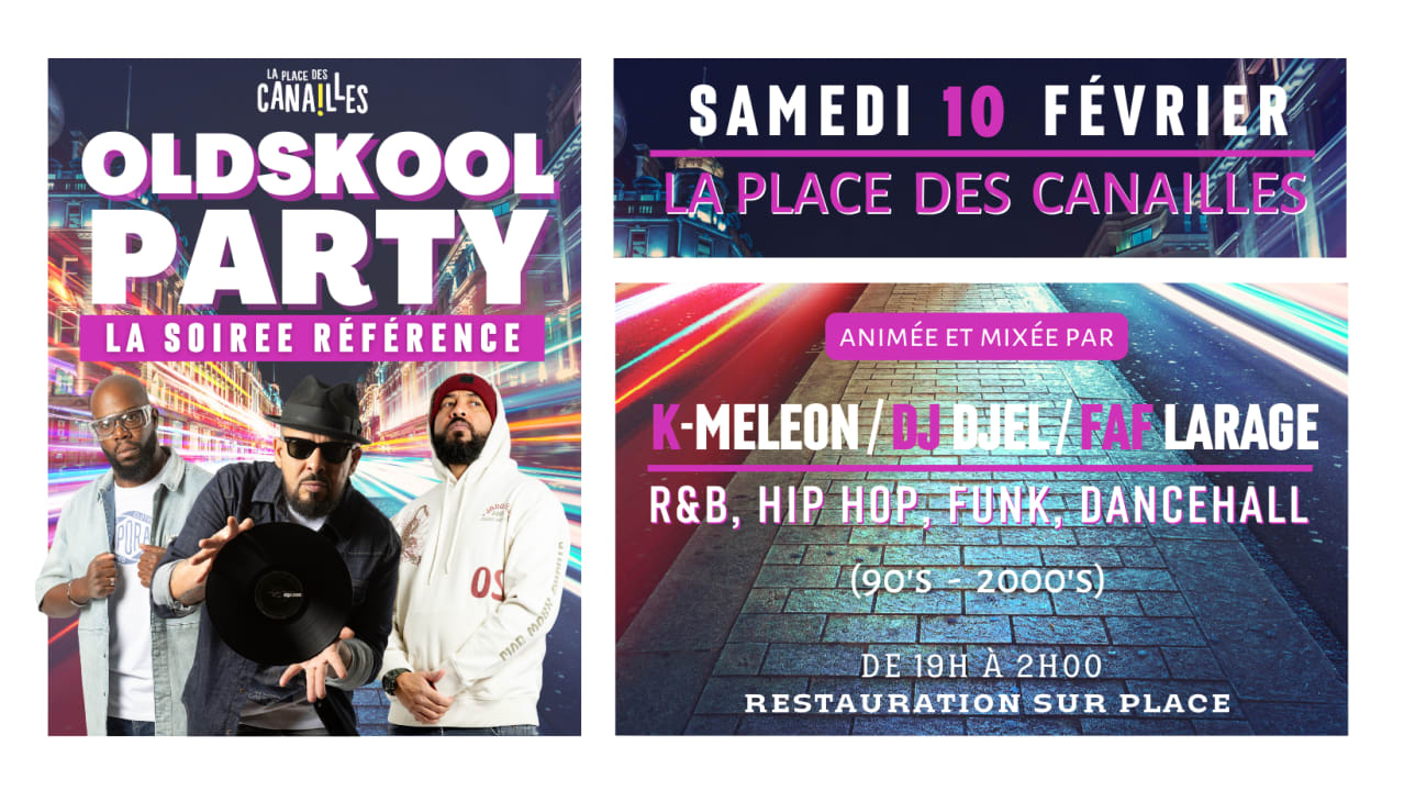 OLDSKOOL PARTY - Samedi 10 février