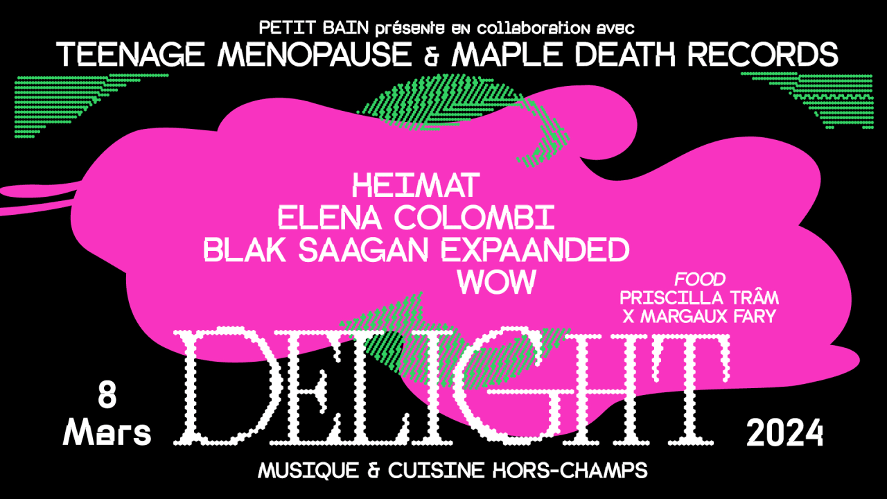 DELIGHT JOUR 2 : TEENAGE MENOPAUSE X MAPLE DEATH