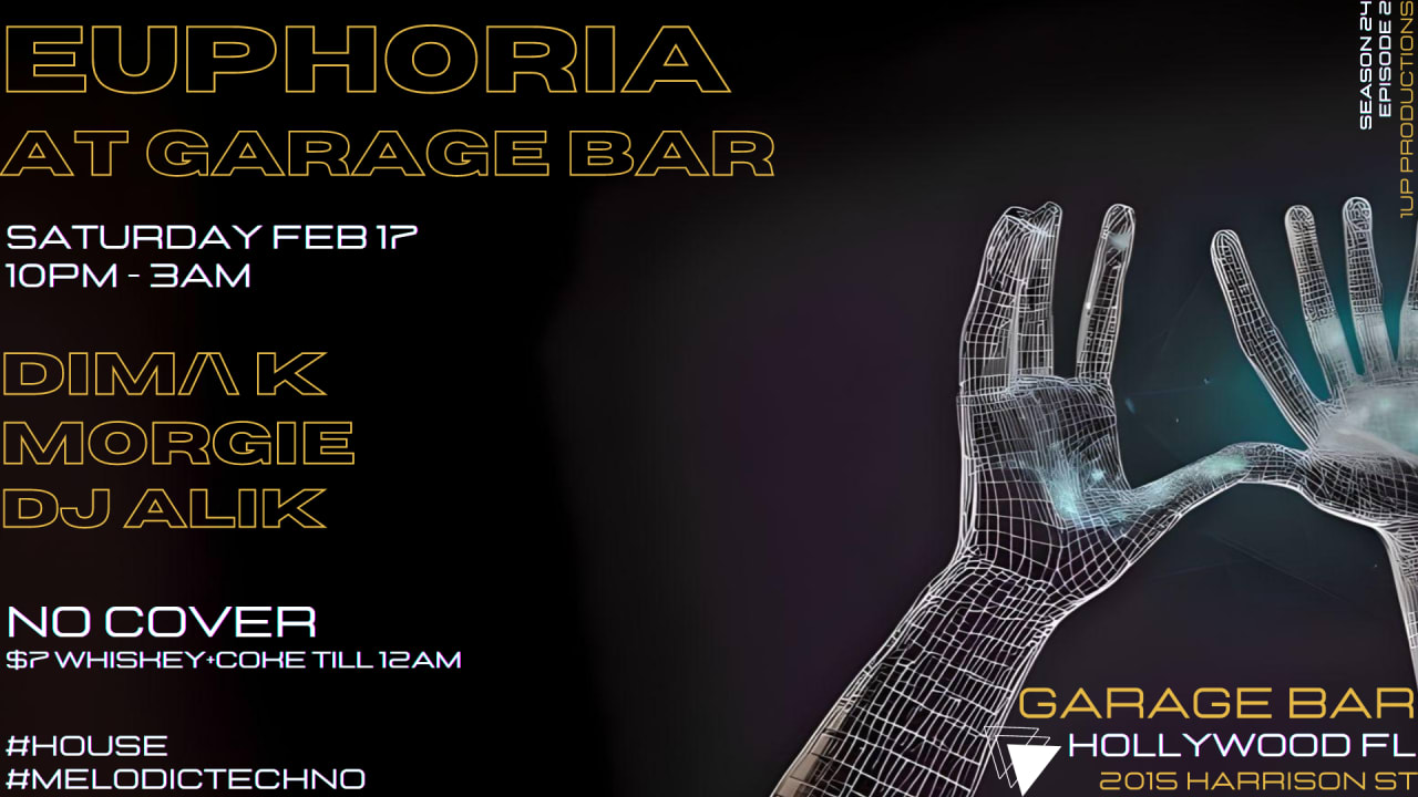 Euphoria @ Garage Bar in Hollywood, FL: House & Techno Party