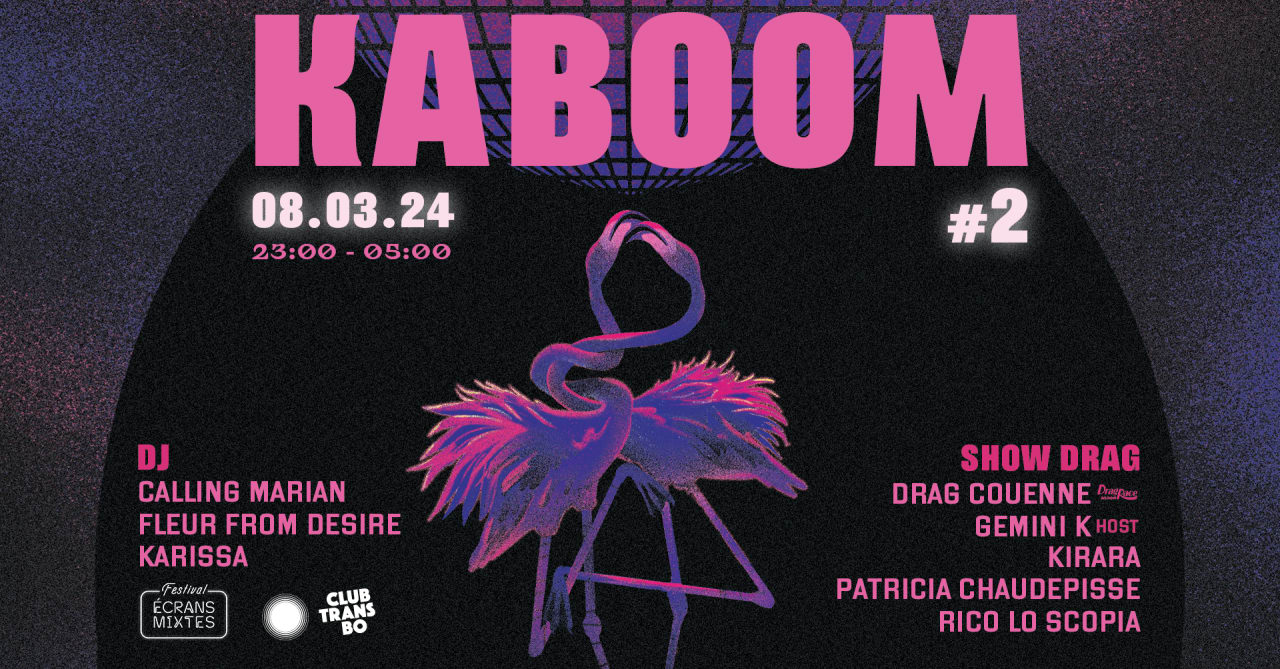 Kaboom : soirée officielle du festival Écrans Mixtes