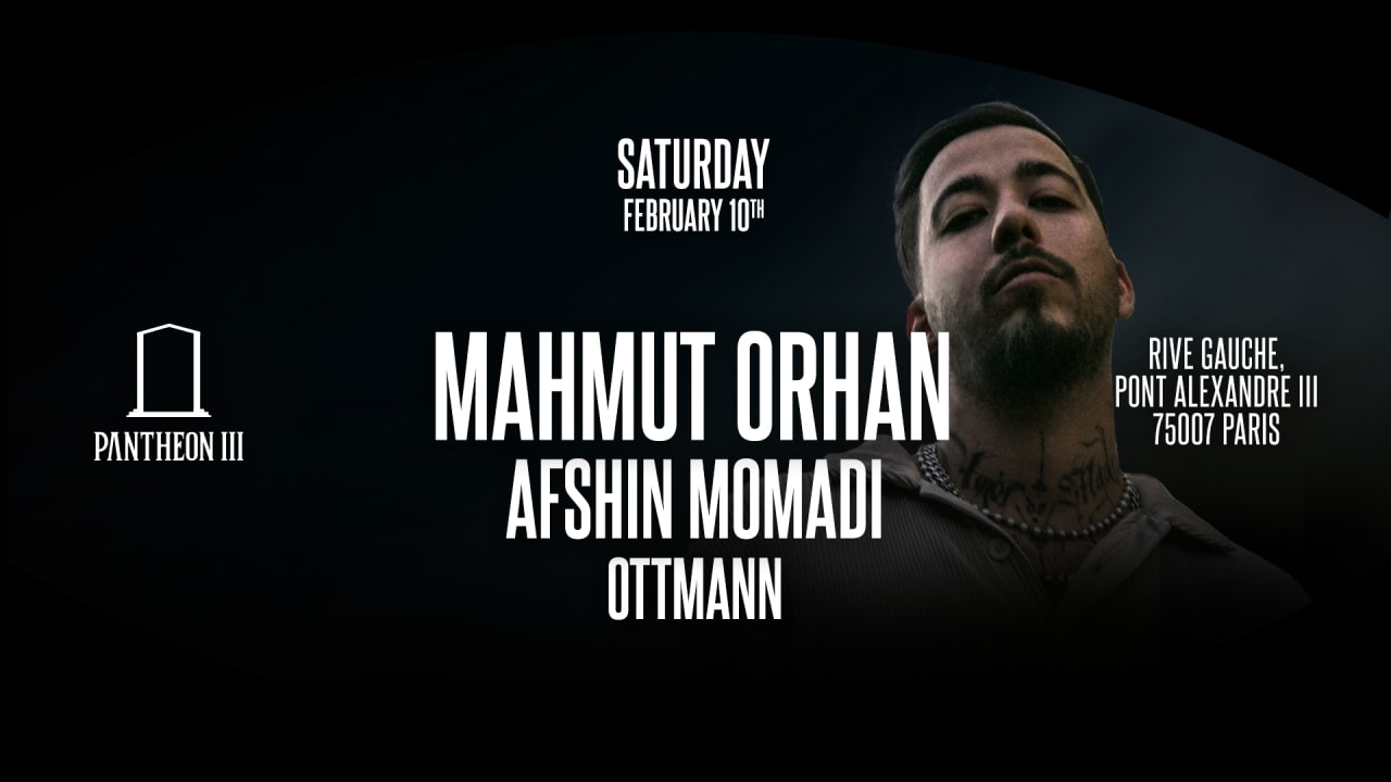 PANTHEON presents : MAHMUT ORHAN - 10/02