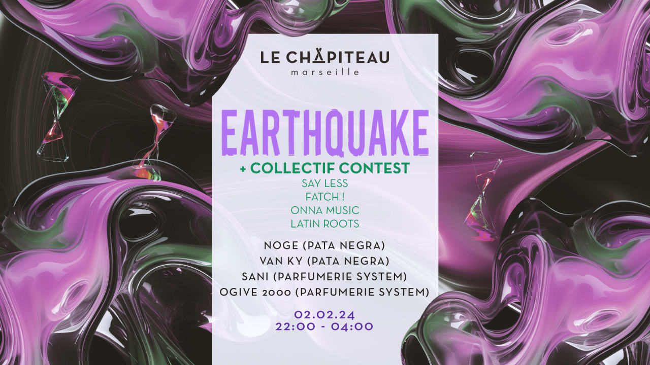 EARTHQUAKE +  COLLECTIF CONTEST