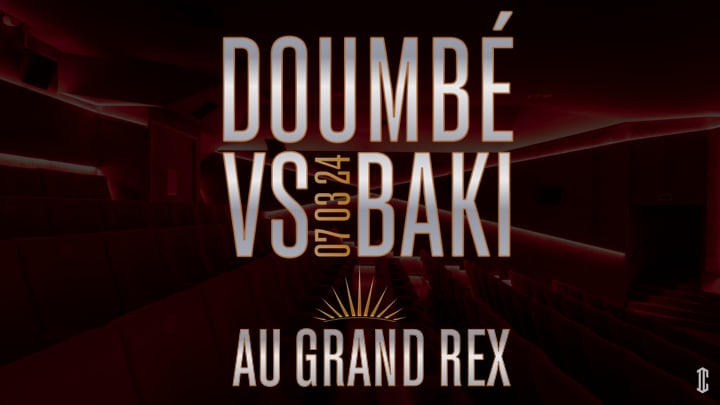 DOUMBÉ vs BAKI AU GRAND REX !