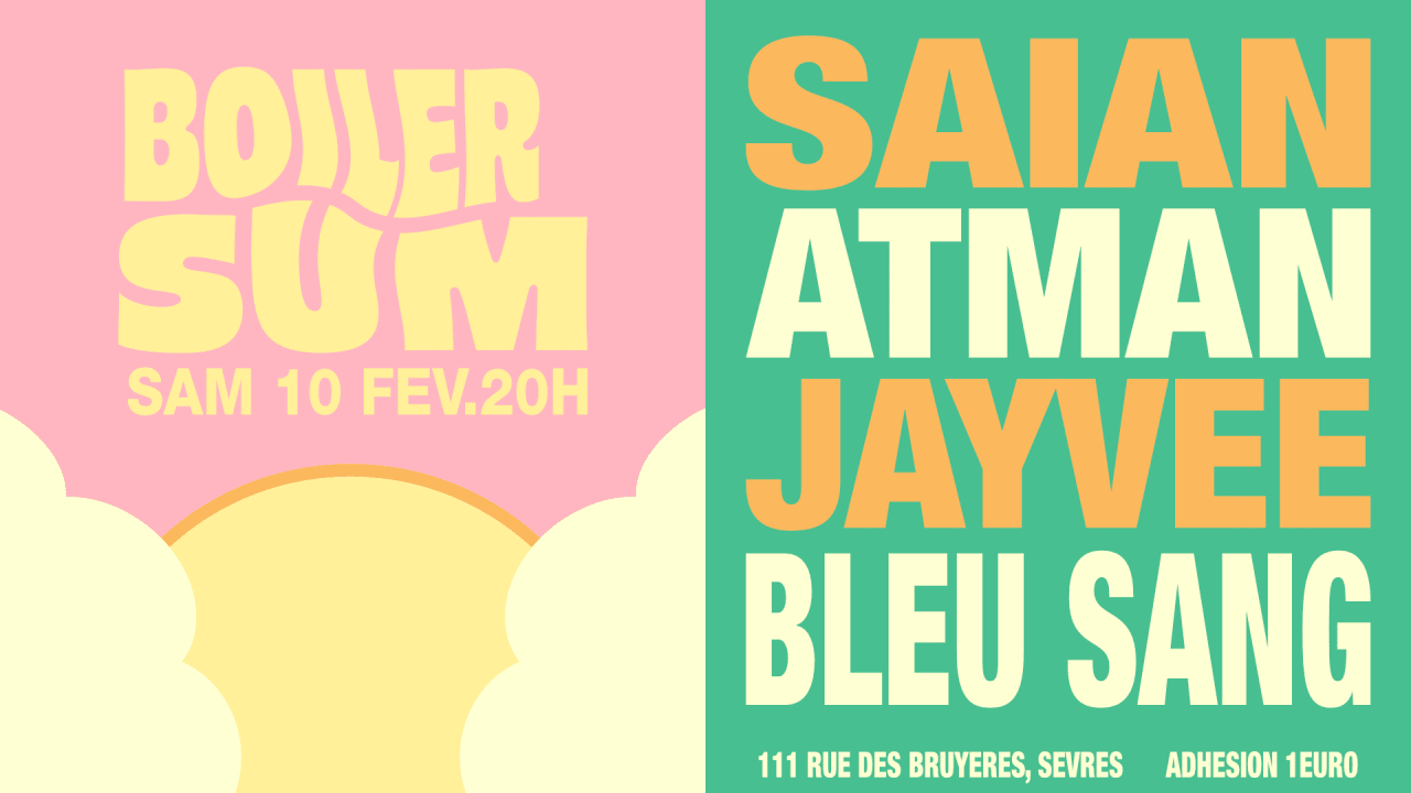 BOILER SUM - SAIAN / ATMAN / JAYVEE / BLEU SANG