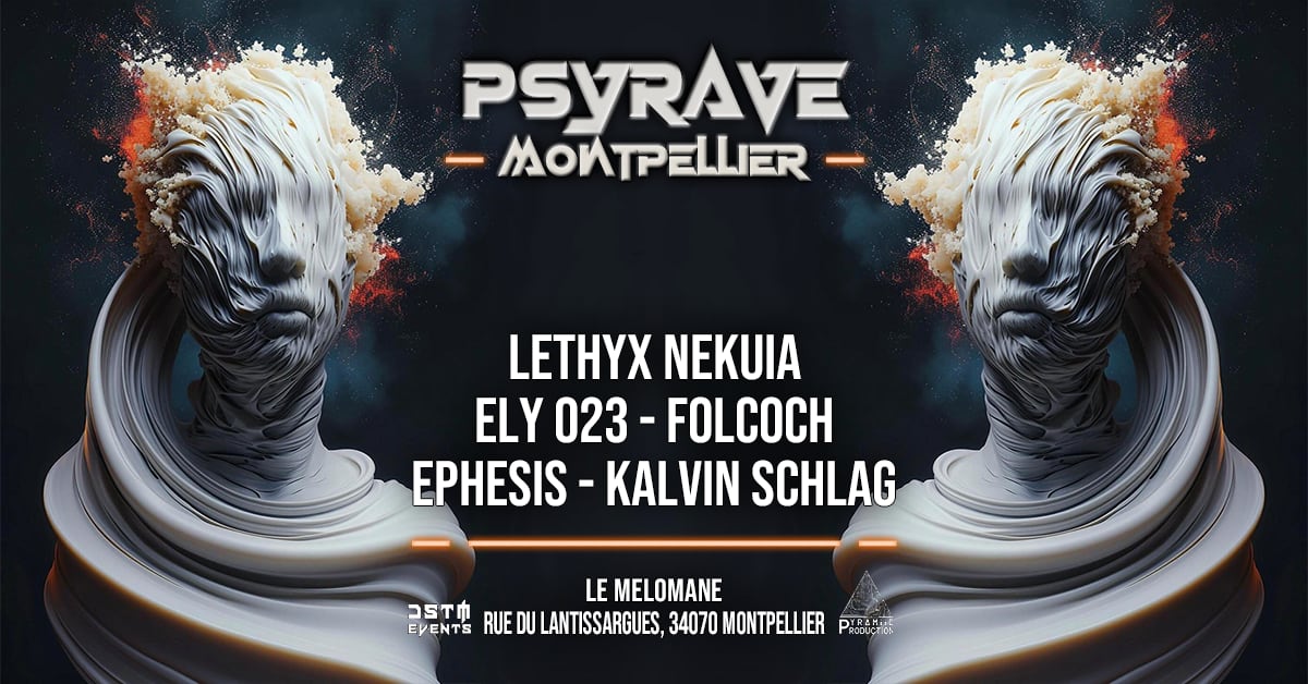 PSYRAVE (Montpellier, Le Melomane)