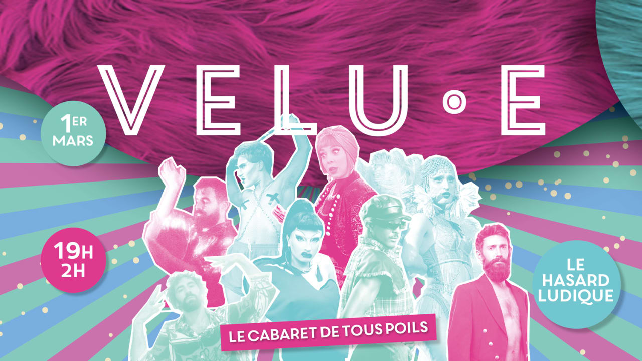 VELU.E - CABARET DE TOUS POILS #3