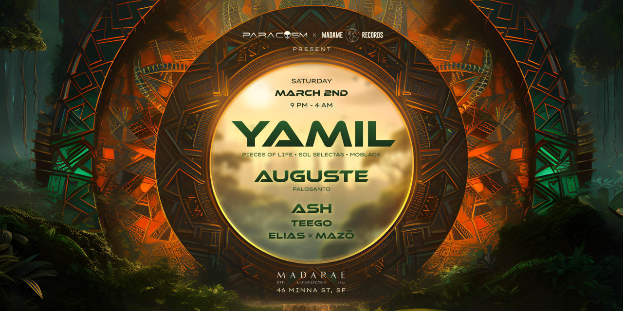 Paracosm x Madame Records Present: Yamil