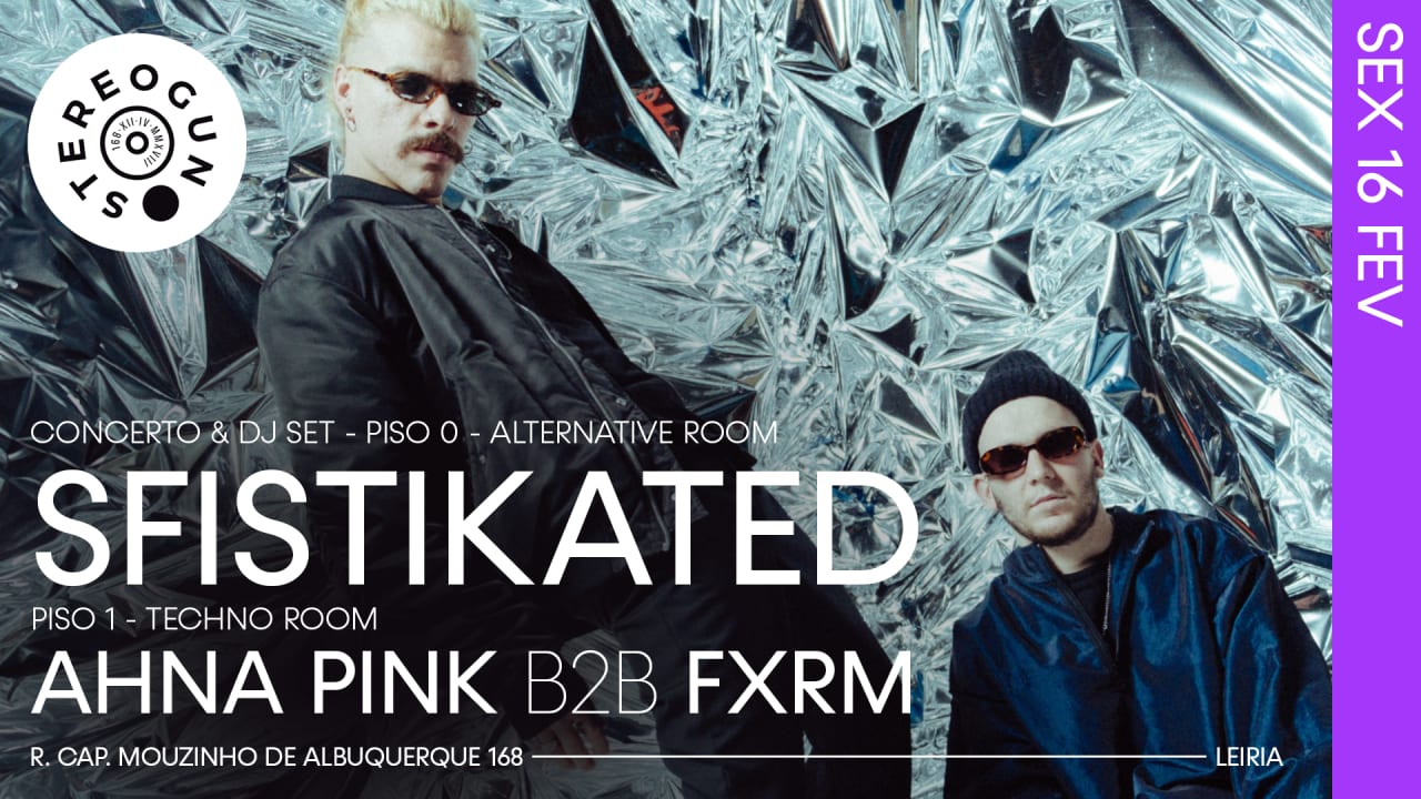 SFISTIKATED (Concerto) + AHNA PINK B2B FXRM na Stereogun