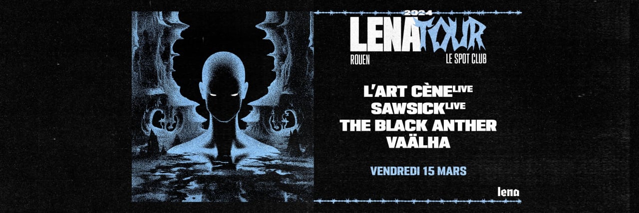 Lena Tour 2024 presents L'art Cène