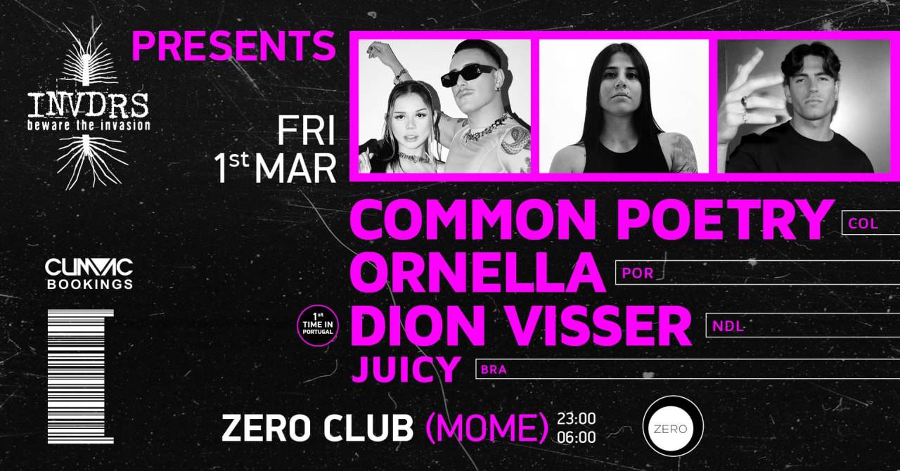 Common Poetry, Ornella, Dion Visser @ ZERO CLUB