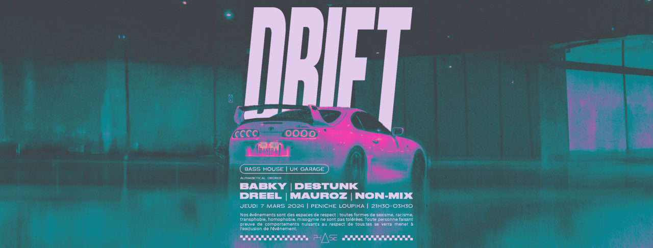 DRIFT [Bass House & UKG]