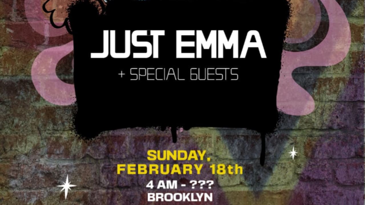 SUNRISE AFTERHOURS: JUST EMMA + SPECIAL GUESTS