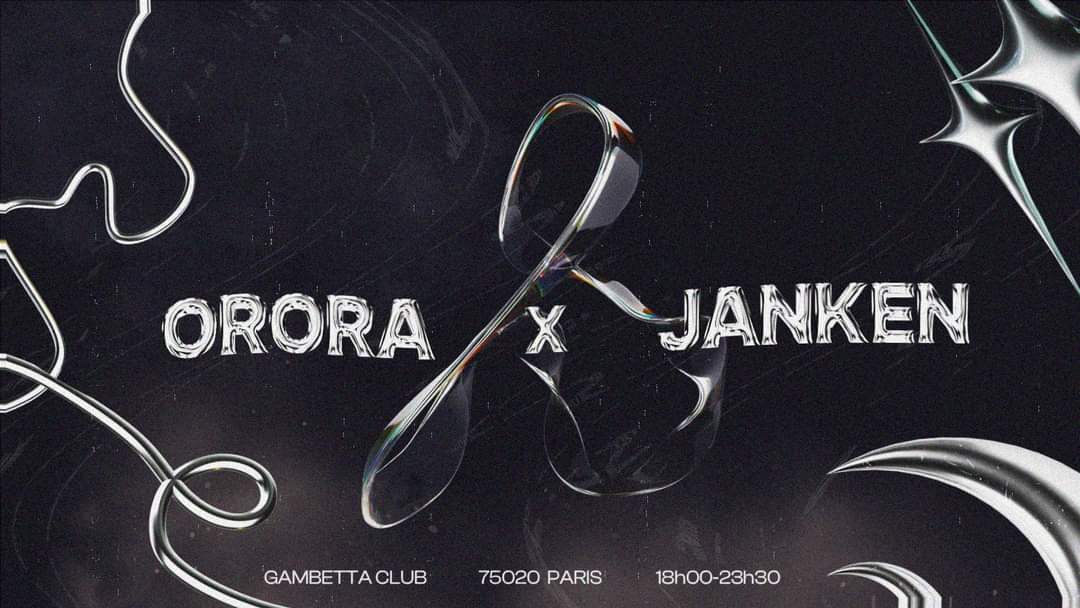 ORORA X JANKEN @Le Gambetta Club