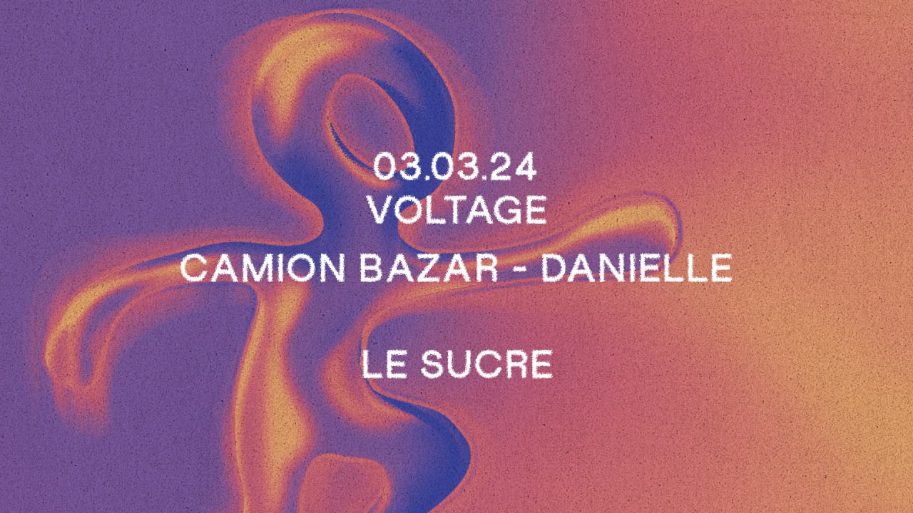 S.society x Voltage : Camion Bazar / Danielle