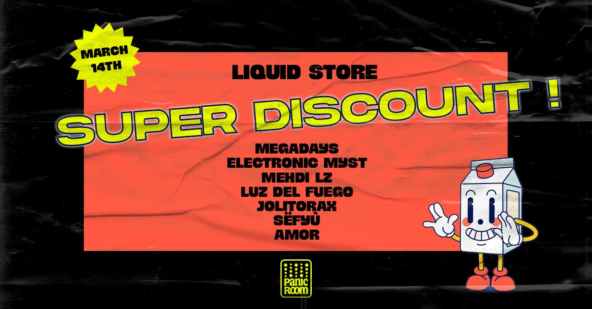 Liquid Store presents SUPER DISCOUNT!