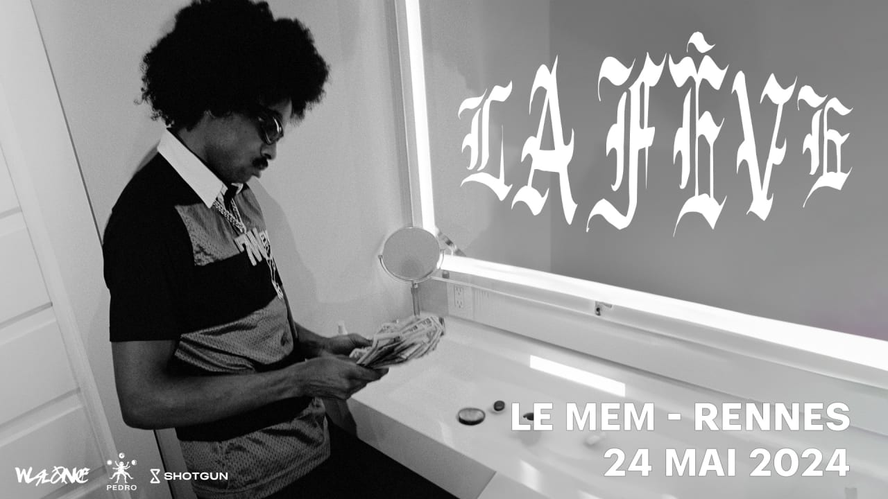 La Fève - Rennes, Rennes · Billets Shotgun
