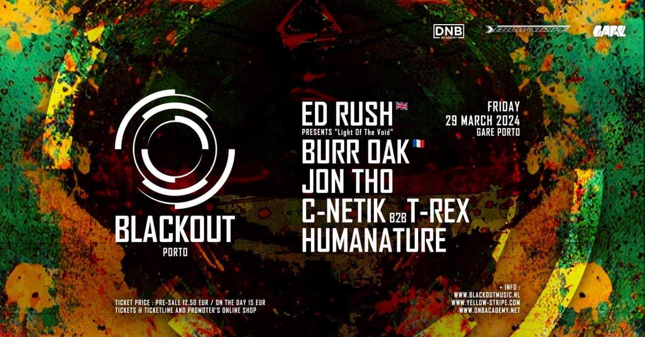 DNB ACADEMY & YELLOW STRIPE PRESENTS BLACKOUT PORTO