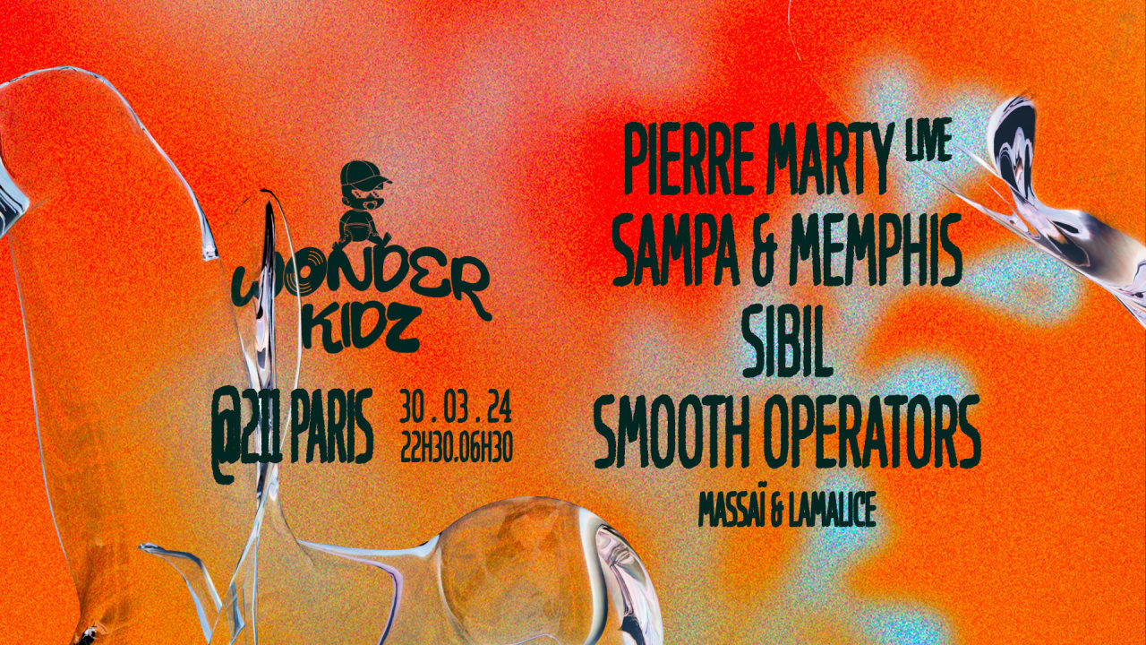 WONDER KIDZ : PIERRE MARTY, SIBIL, SMOOTH OPERATORS & MORE