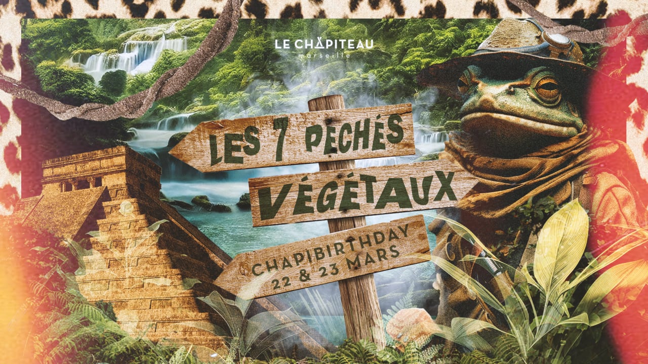 CHAPIIBIRTHDAY : LES 7 PÊCHÉS VÉGÉTAUX