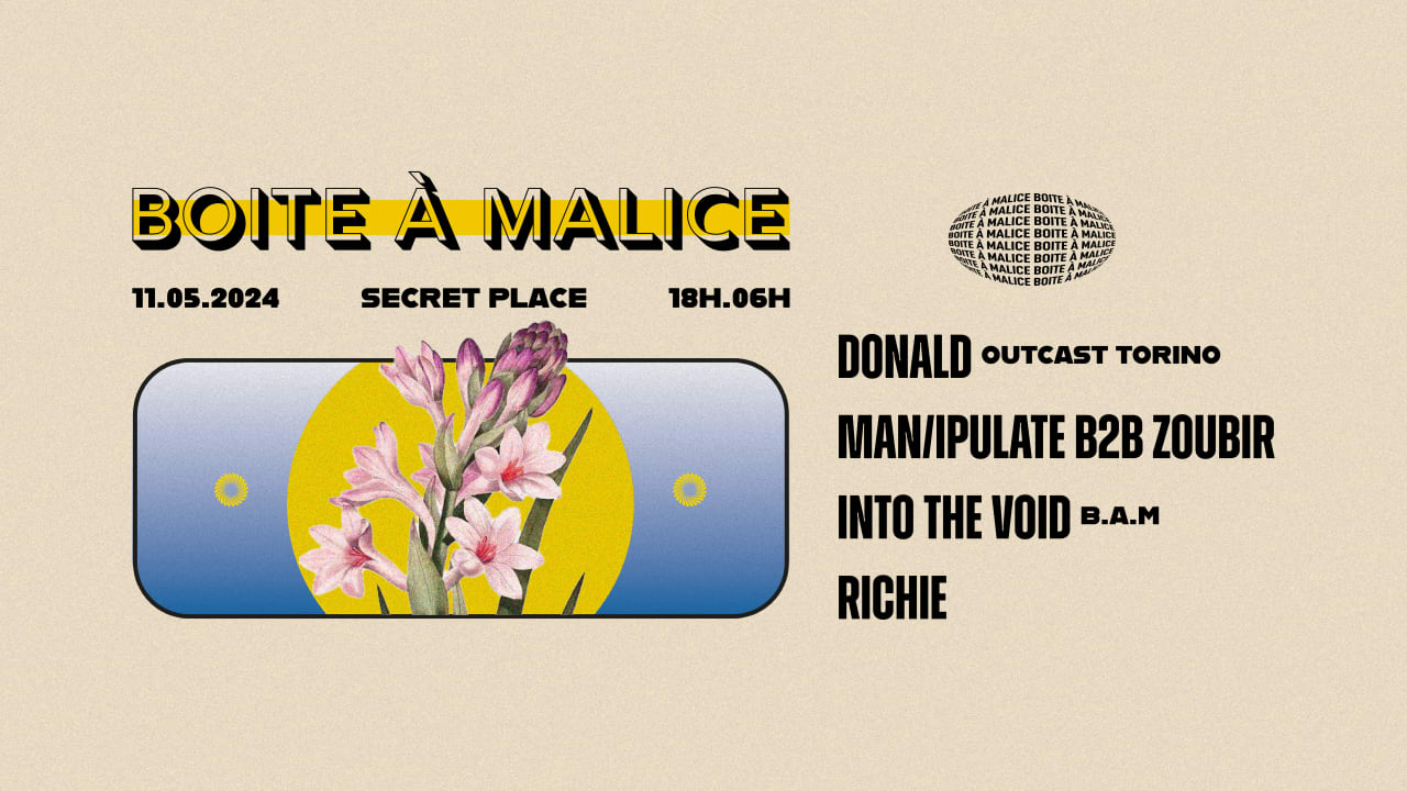 BOITE A MALICE : Donald, Man/ipulate b2b Zoubir, Richie, ITV