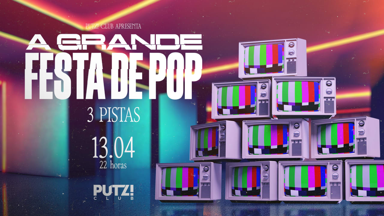 A GRANDE FESTA DE POP