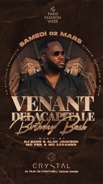 Samedi 2 Mars - BIRTHDAY BASH VENANT DELACAPITALE