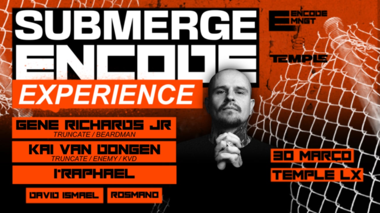 Submerge Encode Experience