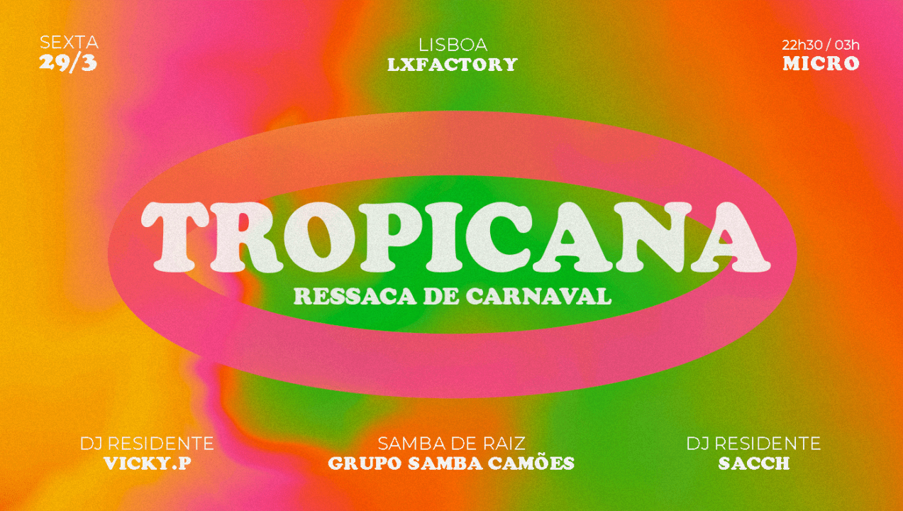 Tropicana: Ressaca de Carnaval (roda de samba & djs)