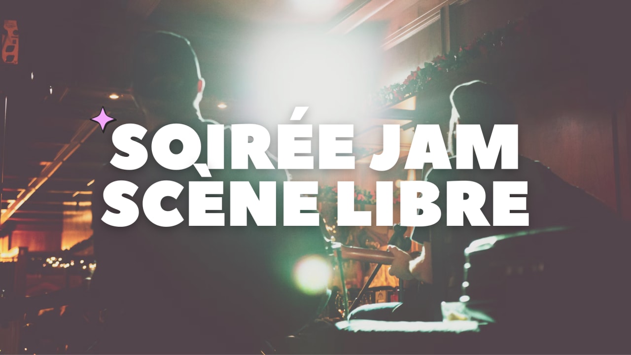 Soirée JAM - Scène libre