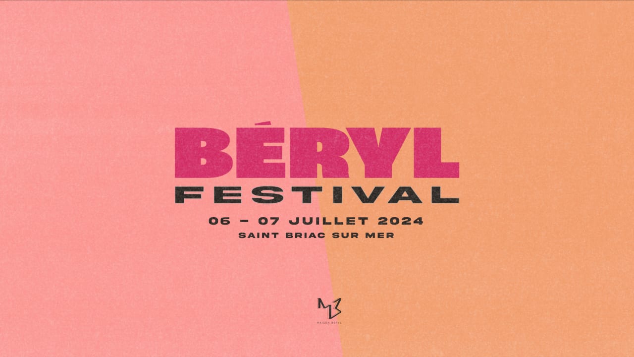 BÉRYL FESTIVAL 2024