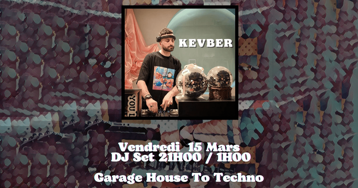 KEVBER chez Marcelle - Garage House to Techno