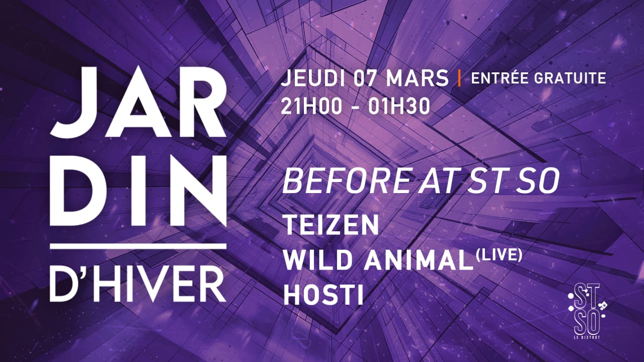 BEFORE du Jardin d'Hiver : Teizen - Wild Animal - Hosti