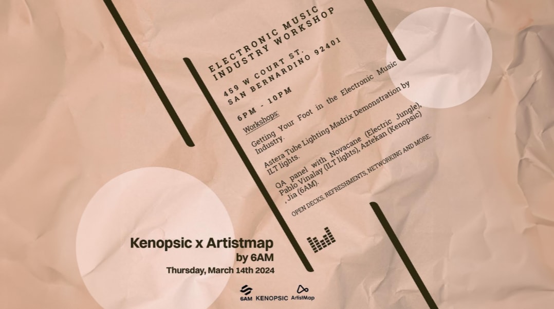 Kenopsic X 6AM: Electronic Music Industry Workshop