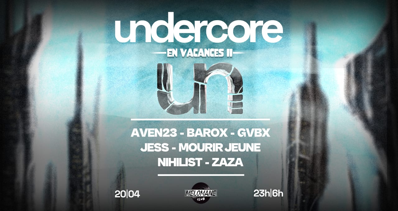 UNDERCORE EN VACANCES A MONTPELLIER #2