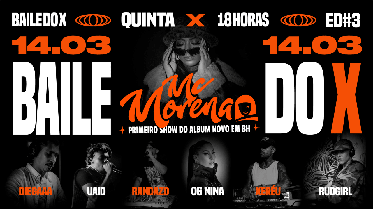 Mascate apresenta: Baile do X c/ MC MORENA