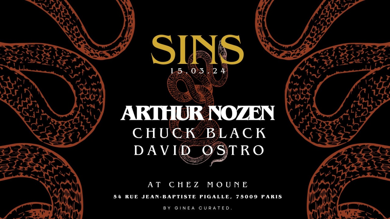 SINS CURATED @CHEZMOUNE - Friday 15.03