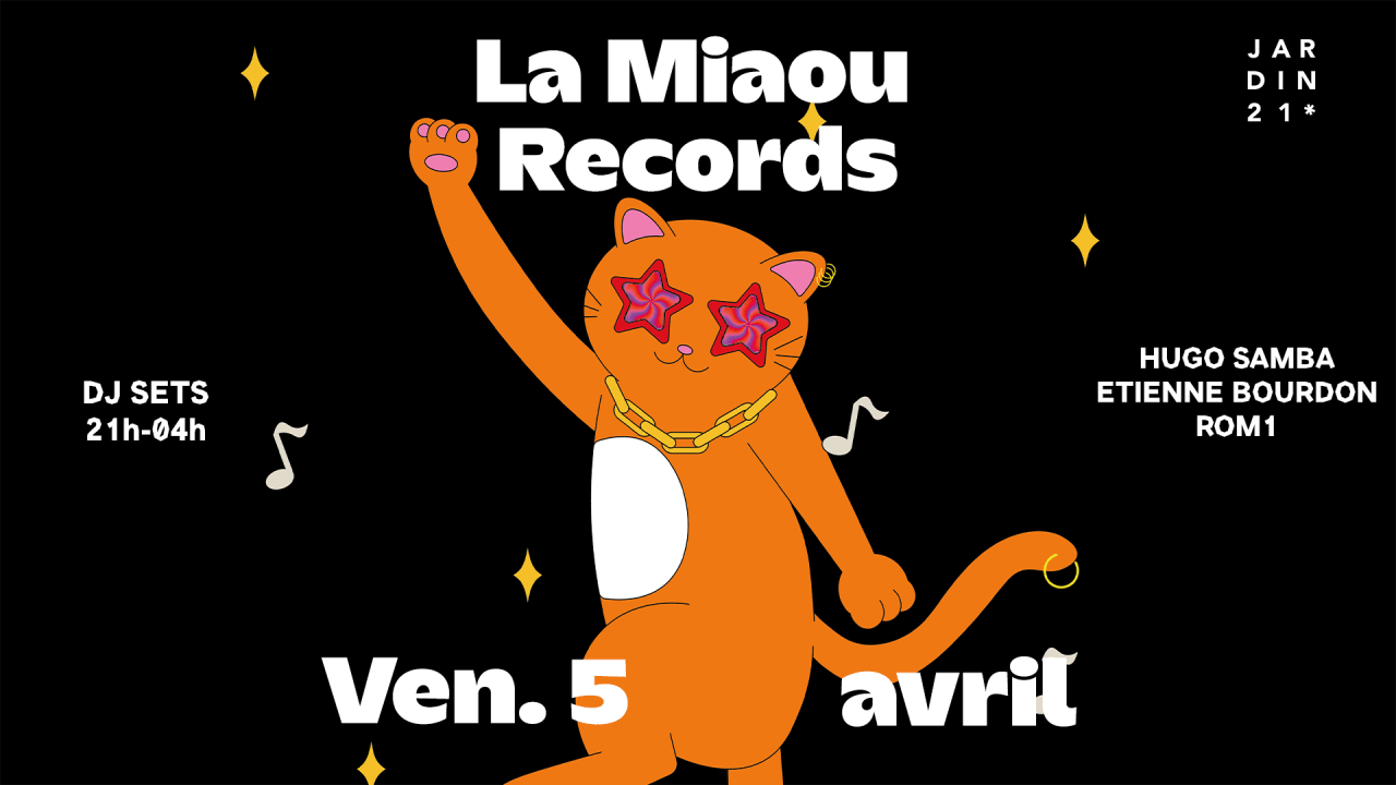 Réouverture Jardin21 : La Miaou Records  ~ Open air