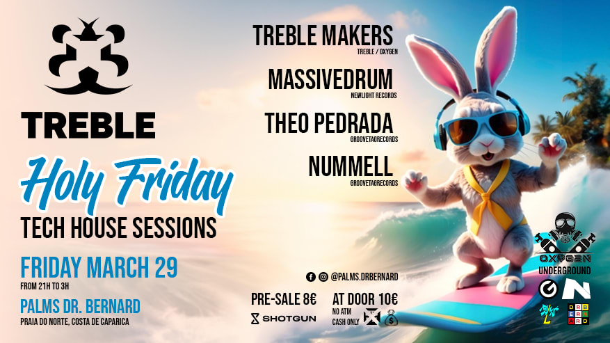 TRIBAL TREBLE Presents : HOLY FRIDAY Tech House Sessions