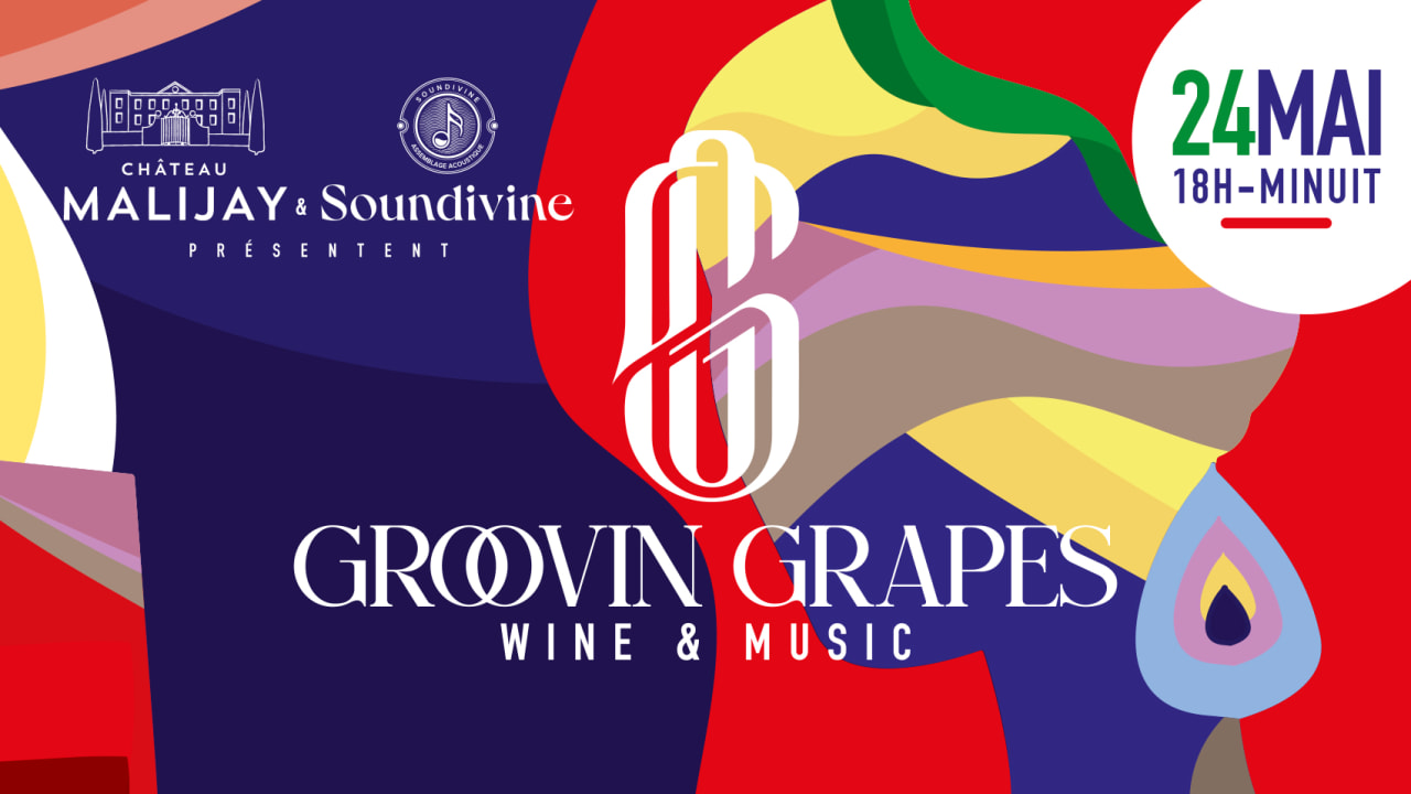 Groovin Grapes Château Malijay